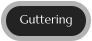 Guttering